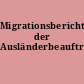 Migrationsbericht der Ausländerbeauftragten