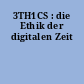 3TH1CS : die Ethik der digitalen Zeit