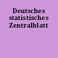 Deutsches statistisches Zentralblatt