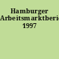 Hamburger Arbeitsmarktbericht 1997