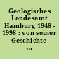 Geologisches Landesamt Hamburg 1948 - 1998 : von seiner Geschichte und Entwicklung