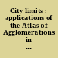 City limits : applications of the Atlas of Agglomerations in the European Union