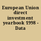 European Union direct investment yearbook 1998 - Data