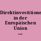 Direktinvestitionen in der Europäischen Union : Die Bestände 1995 im Überblick