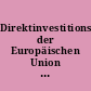 Direktinvestitionsströme der Europäischen Union : Erste Ergebnisse für 1996