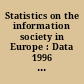 Statistics on the information society in Europe : Data 1996 - 2002