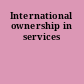 International ownership in services