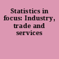 Statistics in focus: Industry, trade and services