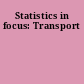 Statistics in focus: Transport