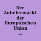 Der Zuliefermarkt der Europäischen Union : Schätzungen für 1995