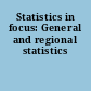 Statistics in focus: General and regional statistics