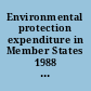 Environmental protection expenditure in Member States 1988 - 1996