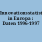 Innovationsstatistik in Europa : Daten 1996-1997