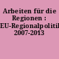 Arbeiten für die Regionen : EU-Regionalpolitik 2007-2013