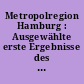 Metropolregion Hamburg : Ausgewählte erste Ergebnisse des Zensus vom 9. Mai 2011