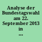 Analyse der Bundestagswahl am 22. September 2013 in Hamburg : vorläufige Ergebnisse