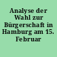 Analyse der Wahl zur Bürgerschaft in Hamburg am 15. Februar 2015