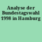 Analyse der Bundestagswahl 1998 in Hamburg