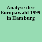 Analyse der Europawahl 1999 in Hamburg
