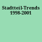 Stadtteil-Trends 1998-2001