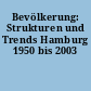 Bevölkerung: Strukturen und Trends Hamburg 1950 bis 2003