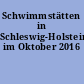 Schwimmstätten in Schleswig-Holstein im Oktober 2016