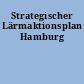 Strategischer Lärmaktionsplan Hamburg