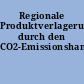 Regionale Produktverlagerungen durch den CO2-Emissionshandel