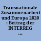 Transnationale Zusammenarbeit und Europa 2020 : Beitrag der INTERREG IV B-Projekte zur Strategie "Europa 2020"