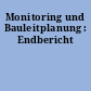 Monitoring und Bauleitplanung : Endbericht