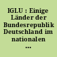 IGLU : Einige Länder der Bundesrepublik Deutschland im nationalen und internationalen Vergleich : Zusammenfassung ausgewählter Ergebnisse