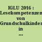 IGLU 2016 : Lesekompetenzen von Grundschulkindern in Deutschland im internationalen Vergleich