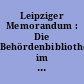Leipziger Memorandum : Die Behördenbibliothek im Zeitalter elektronischer Information