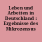 Leben und Arbeiten in Deutschland : Ergebnisse des Mikrozensus 2004