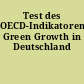 Test des OECD-Indikatorensets Green Growth in Deutschland