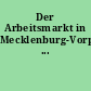 Der Arbeitsmarkt in Mecklenburg-Vorpommern ...