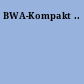 BWA-Kompakt ..