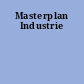 Masterplan Industrie