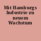 Mit Hamburgs Industrie zu neuem Wachstum