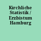 Kirchliche Statistik / Erzbistum Hamburg