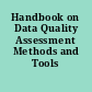 Handbook on Data Quality Assessment Methods and Tools