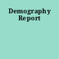 Demography Report