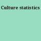 Culture statistics