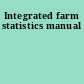 Integrated farm statistics manual