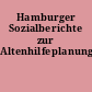 Hamburger Sozialberichte zur Altenhilfeplanung