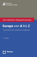 Europa von A bis Z : Taschenbuch der Europäischen Integration