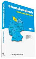 Schleswig-Holstein : Handbuch der Landes- und Kommunalverwaltung mit Aufgabenbeschreibungen und Adressen