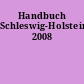 Handbuch Schleswig-Holstein 2008