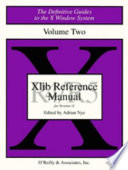Xlib Reference Manual : Third Edition for X 11, Release 4 and Release 5