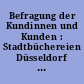 Befragung der Kundinnen und Kunden : Stadtbüchereien Düsseldorf : Gesamtbericht 2012